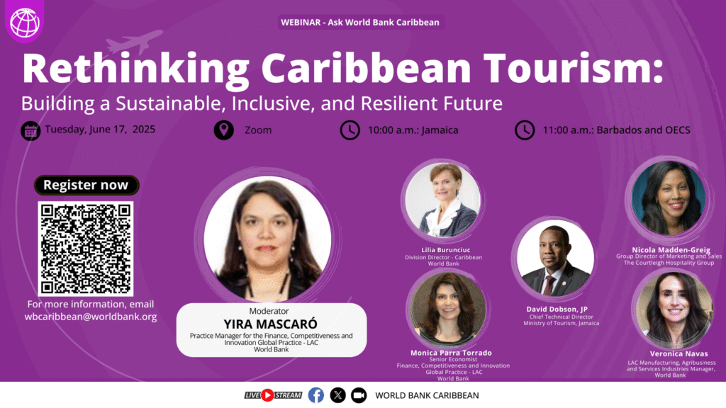 Join Us: Rethinking Caribbean Tourism: Building a Sustainable, Inclusive, and Resilient Futur